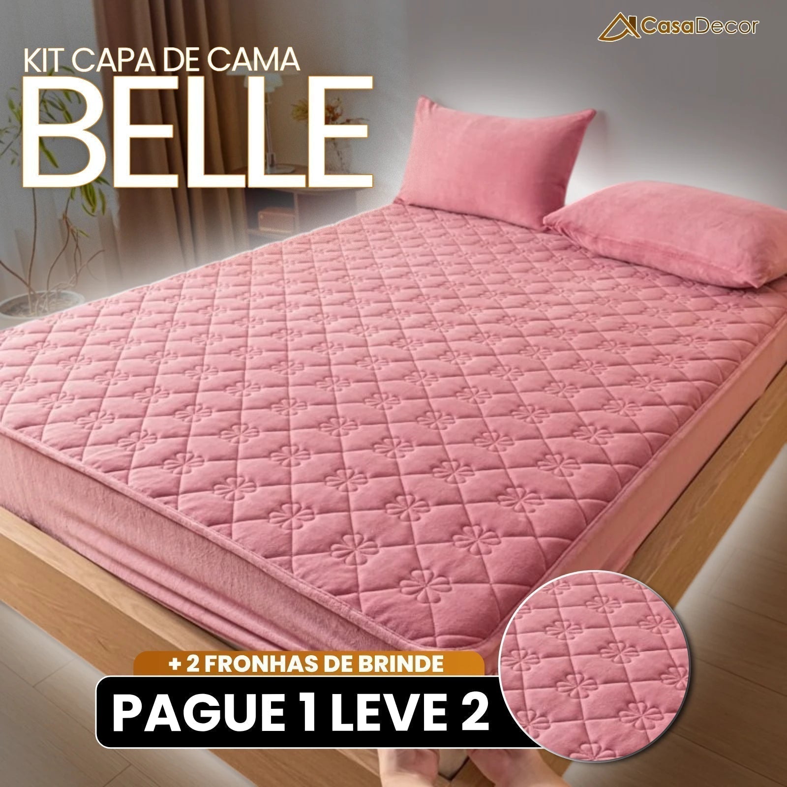 [Pague 1, Leve 2] Capa de Cama Belle (Aconchego em Um Só Lugar!) + BRINDE: 2 Fronhas